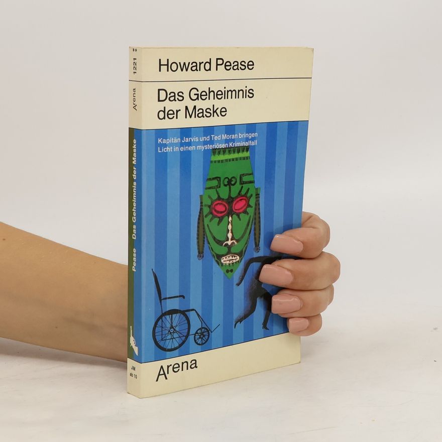 Howard Pease Das Geheimnis der Maske