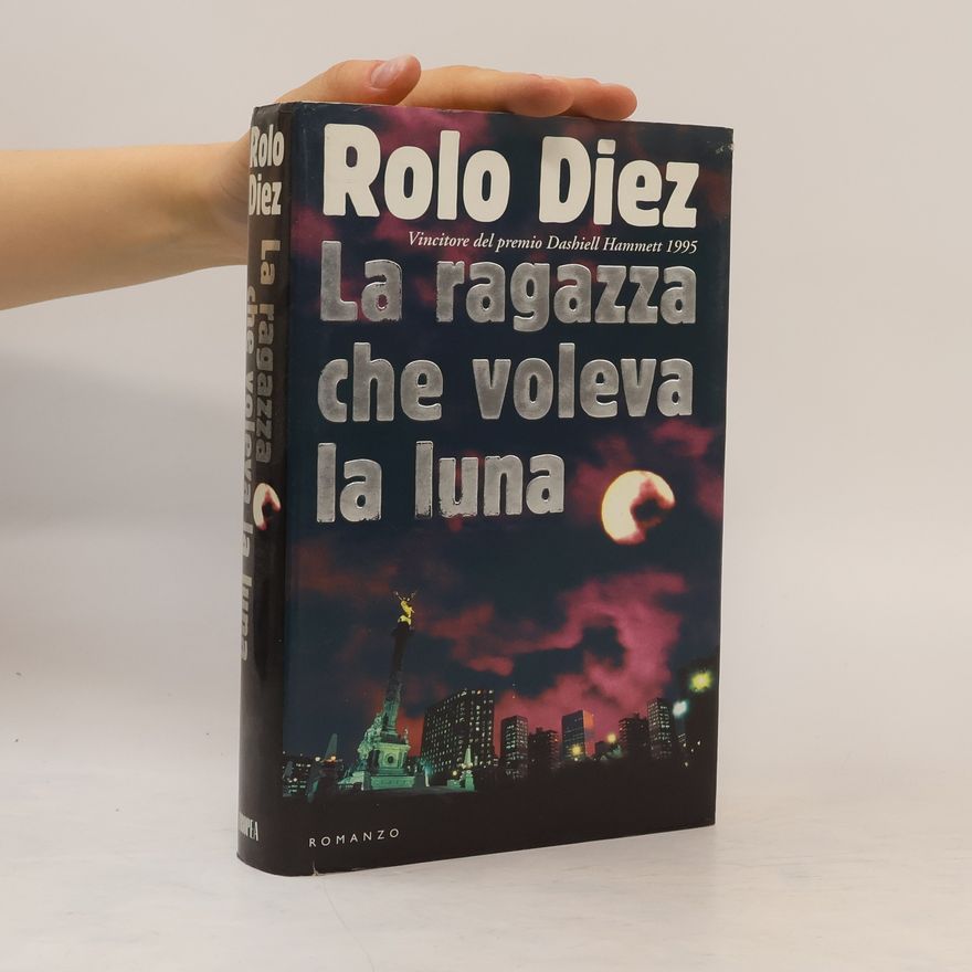 Rolo Díez La ragazza che voleva la luna