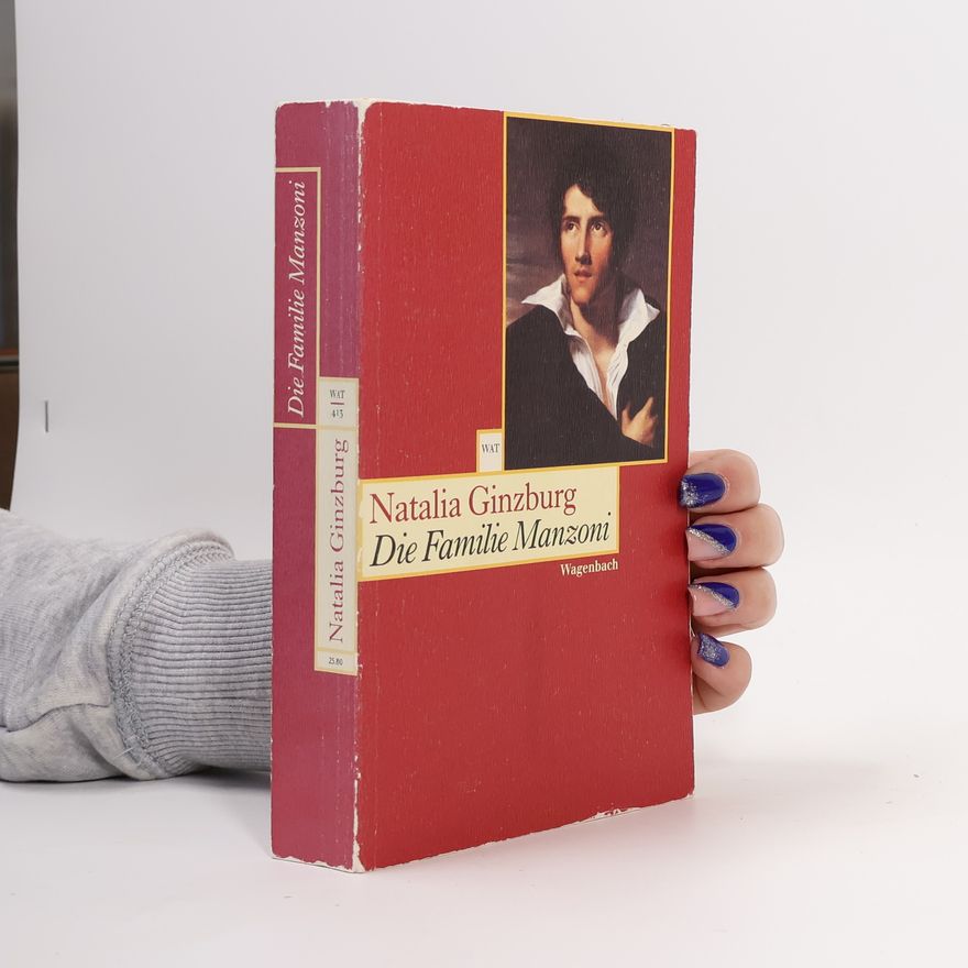 Natalia Ginzburg Die Familie Manzoni