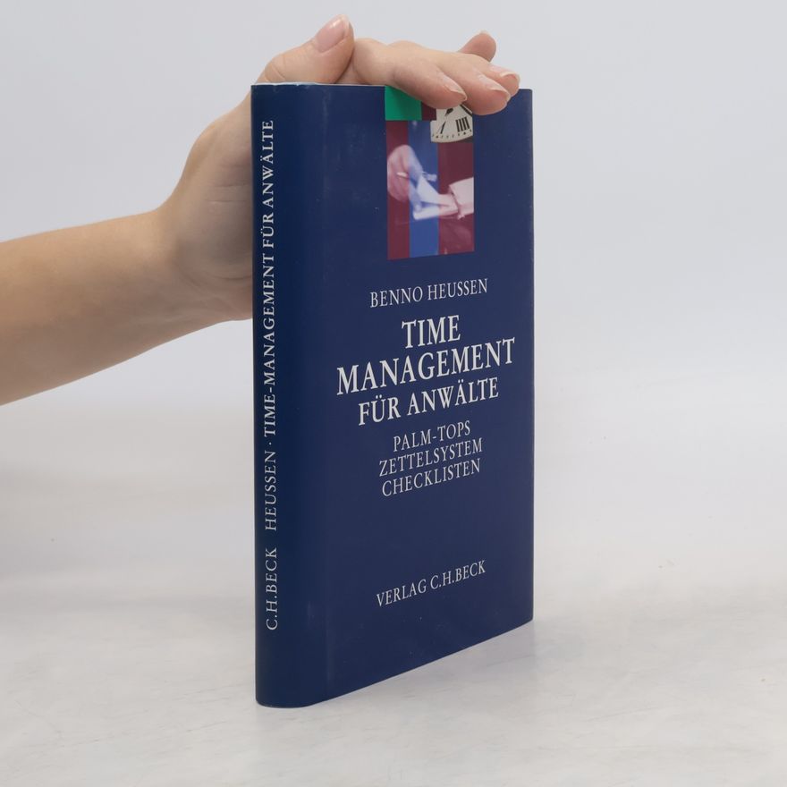Benno Heussen Time-Management für Anwälte