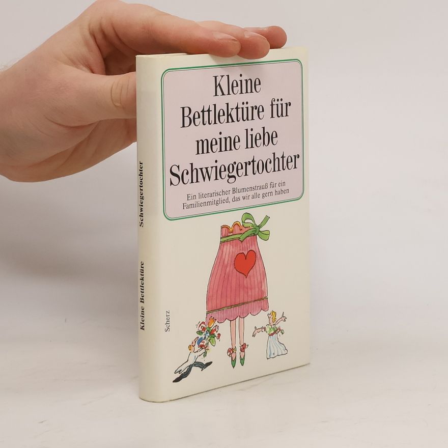 Autorenkollektiv Kleine Bettlektüre für meine liebe Schwiegertochter