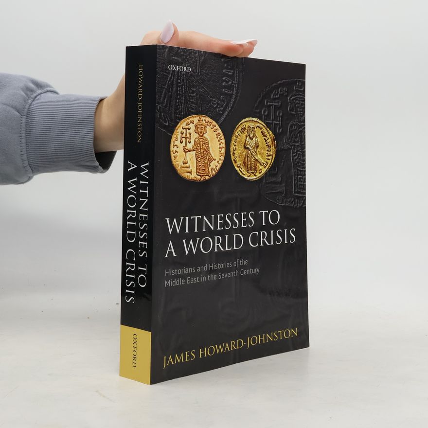 J. D. Howard-Johnston Witnesses to a world crisis