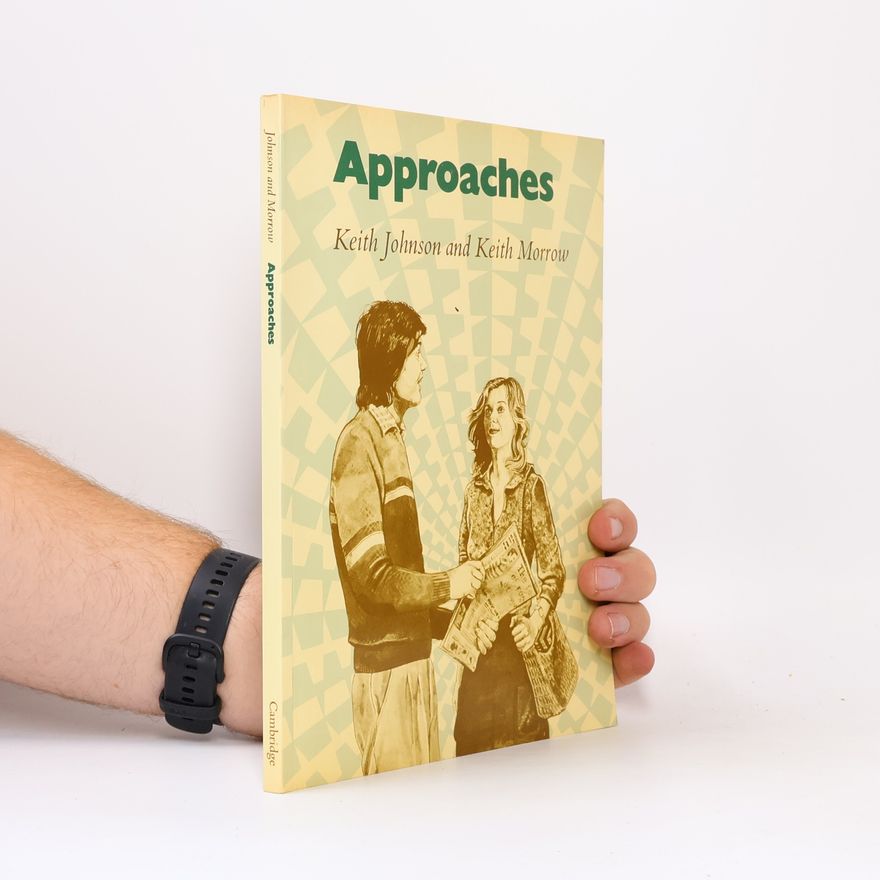Keith Morrow Approaches Student's book (English Language Learning: Reading Scheme)