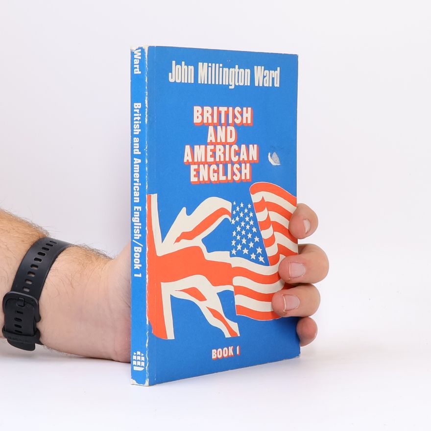 John Millington Ward British and American English