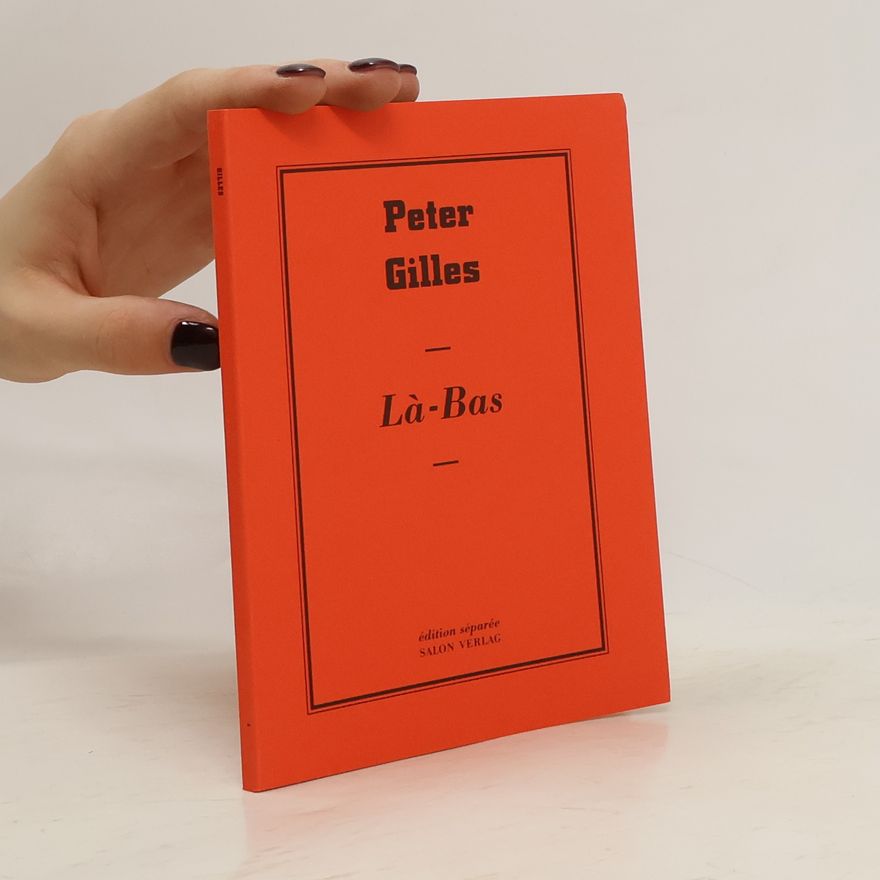 Peter Gilles "Là-Bas"