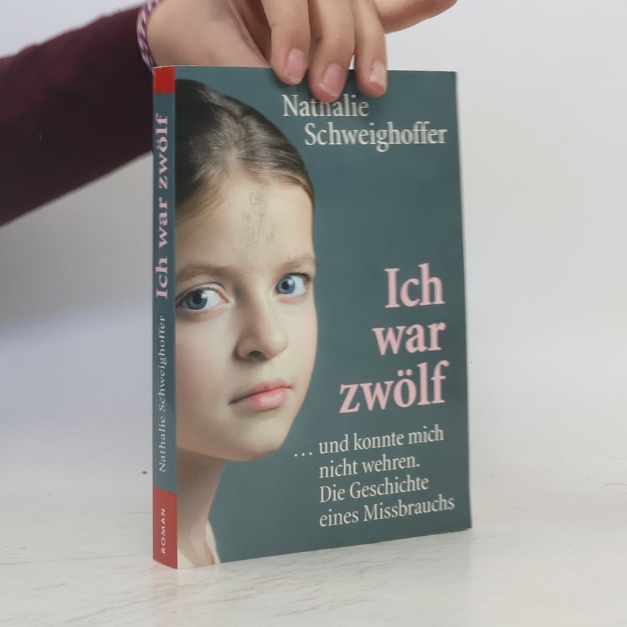 Nathalie Schweighoffer Ich war zwölf