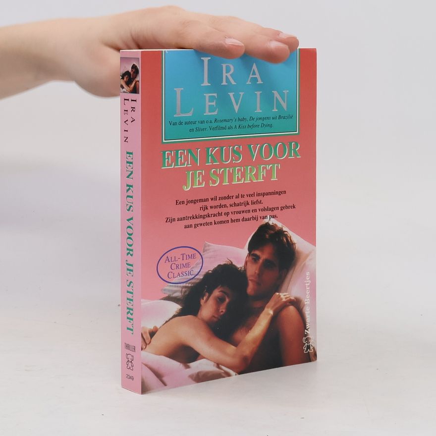 Ira Levin Een kus voor je sterft