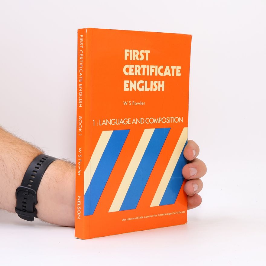 William Scott Fowler First Certifikace English 1: Language and Composition