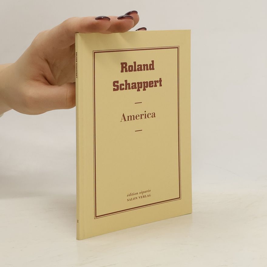 Roland Schappert America