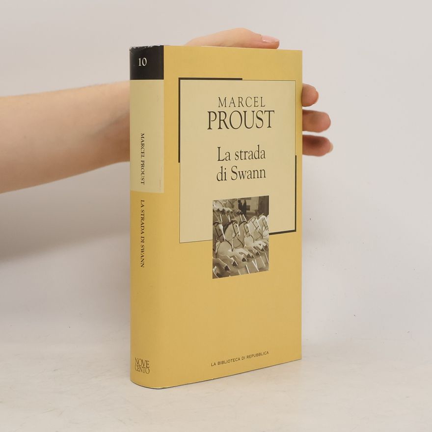 Marcel Proust La strada di Swann