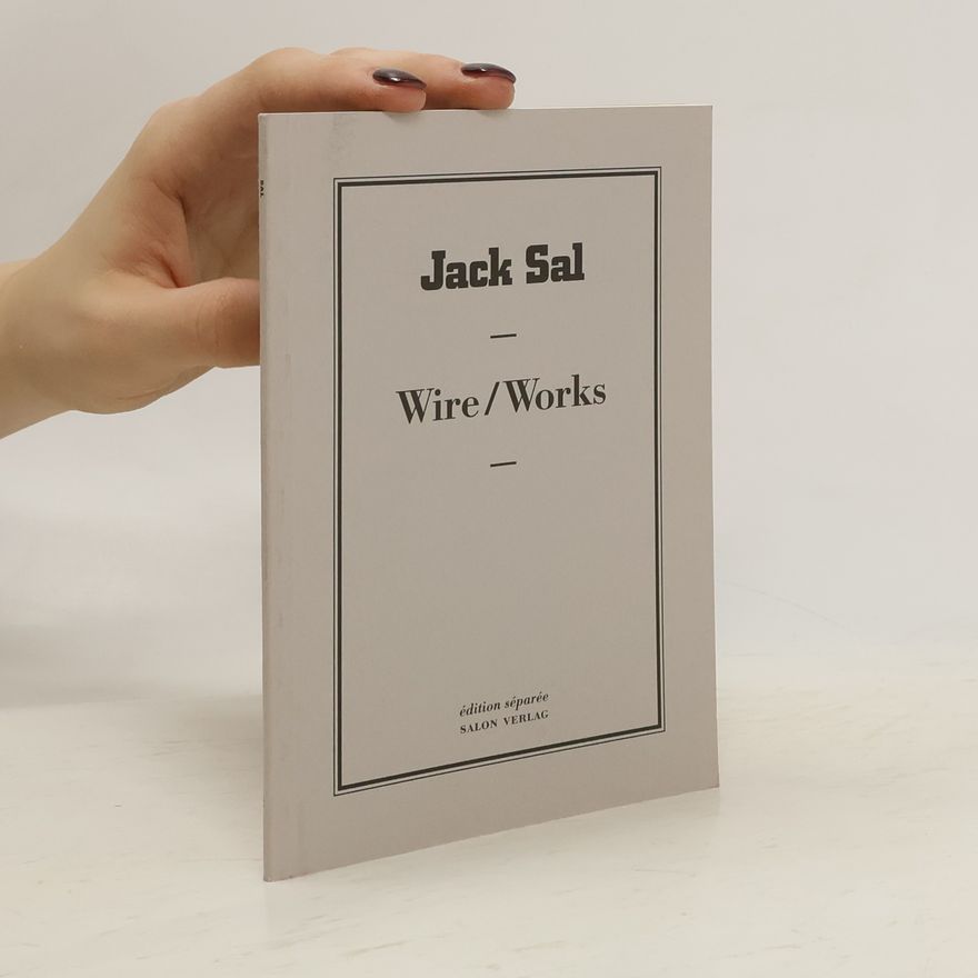 Jack Sal Wire / Works