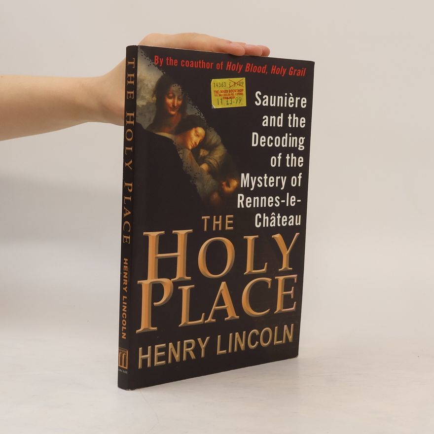 Henry Lincoln The Holy Place