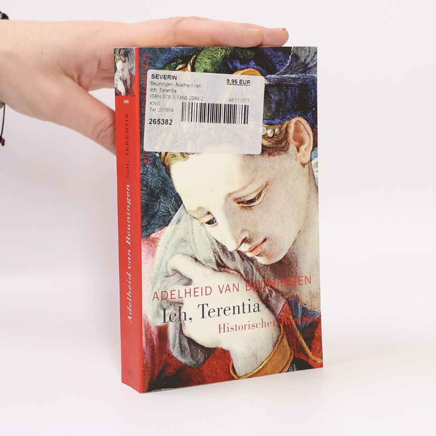 Adelheid van Beuningen Ich, Terentia