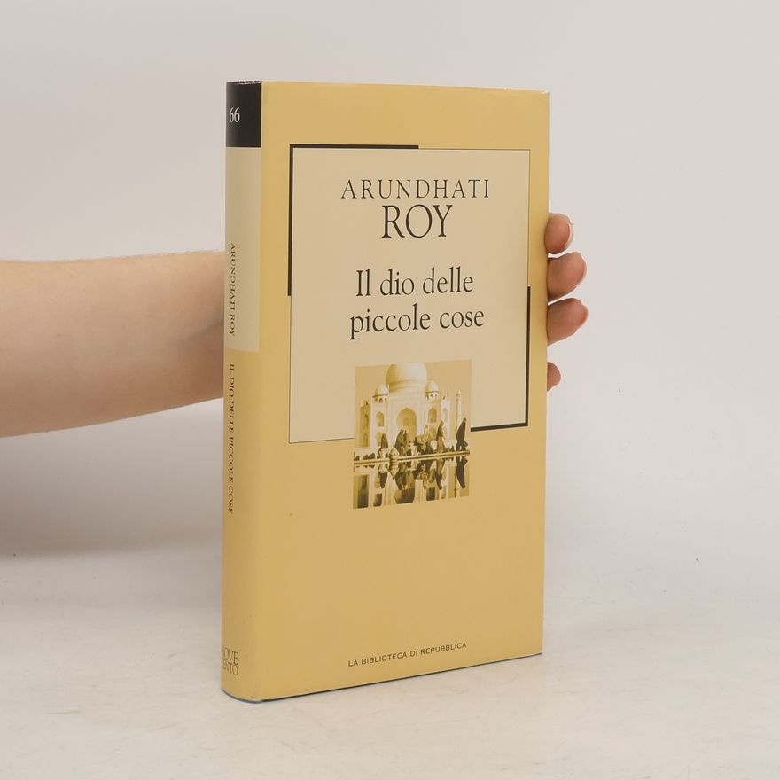 Arundhati Roy Il dio delle piccole cose