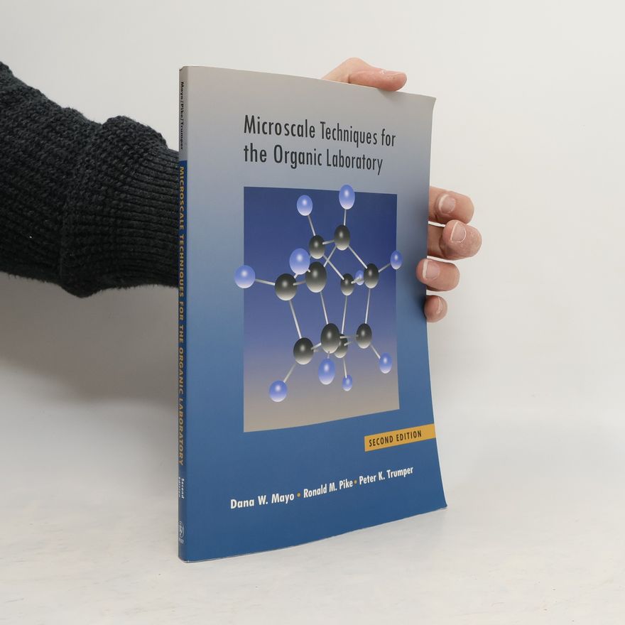 Ronald M. Pike Microscale Techniques for the Organic Laboratory