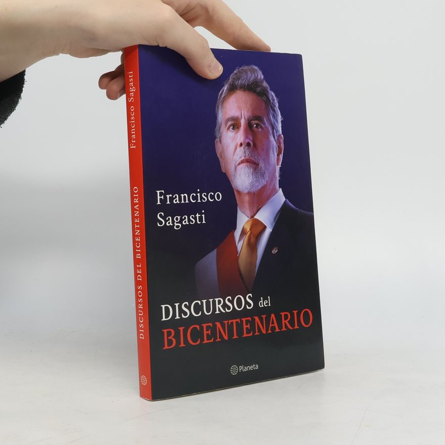 Francisco Sagasti Discursos del bicentenario