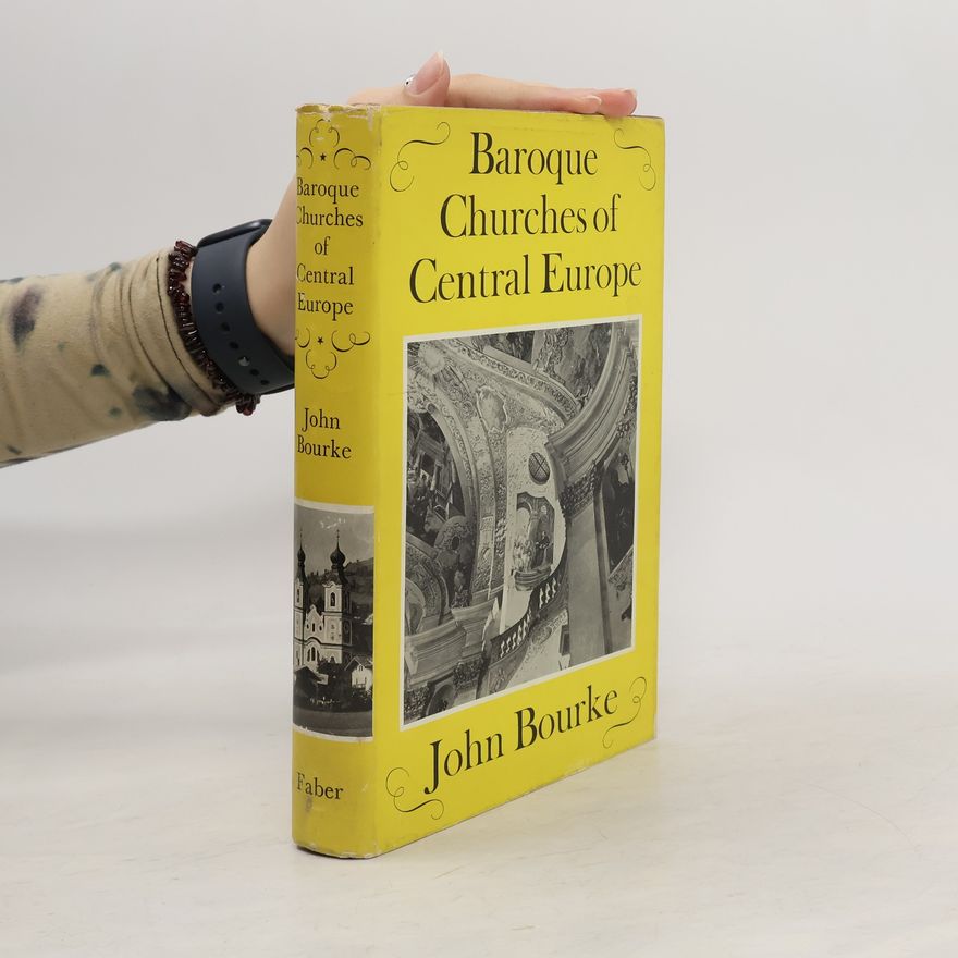 John Bourke Baroque Churches of Central Europe