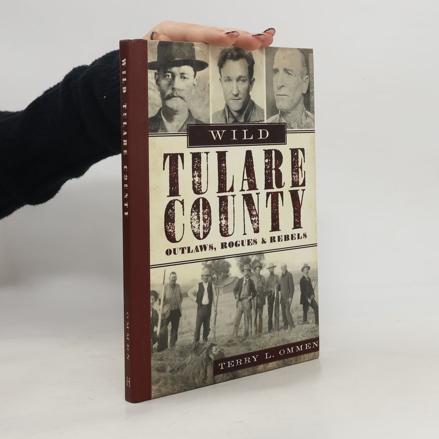 Terry L. Ommen Wild Tulare County