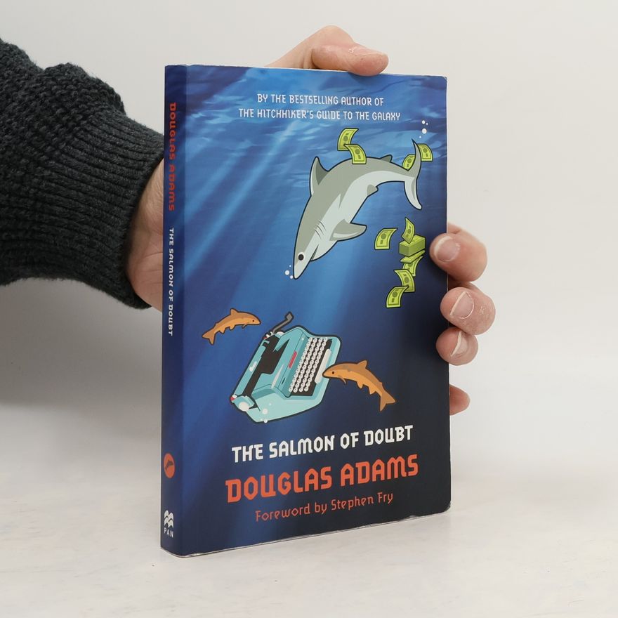 Douglas Adams The Salmon of Doubt. Lachs im Zweifel, englische Ausgabe