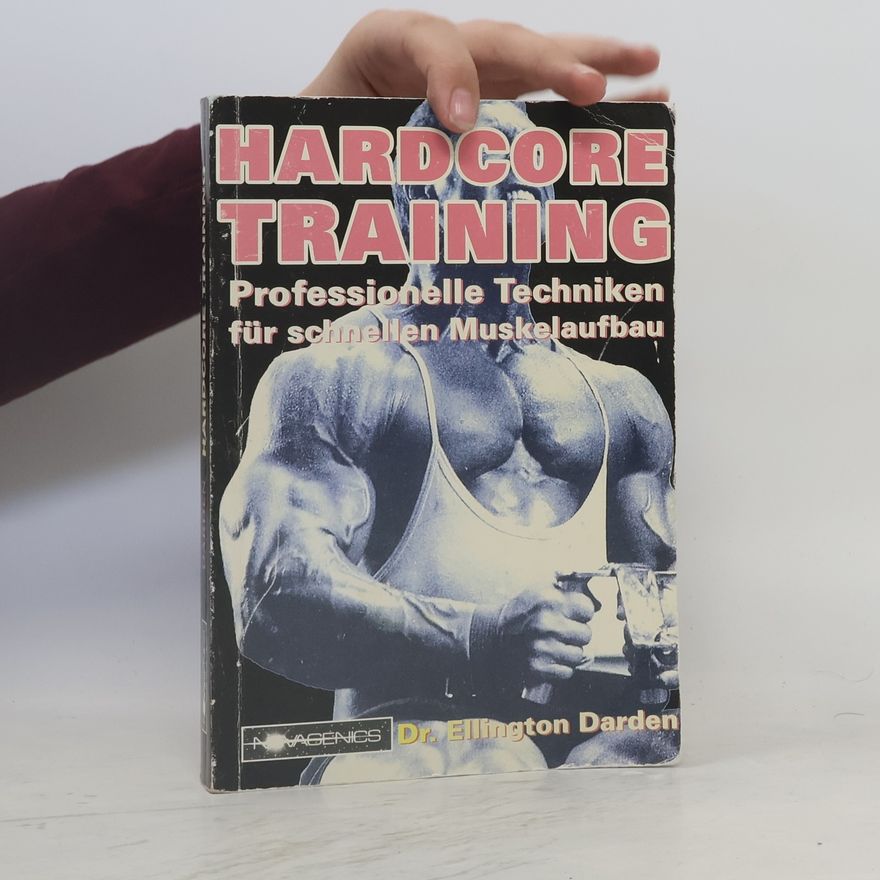 Ellington Darden Hardcore-Training