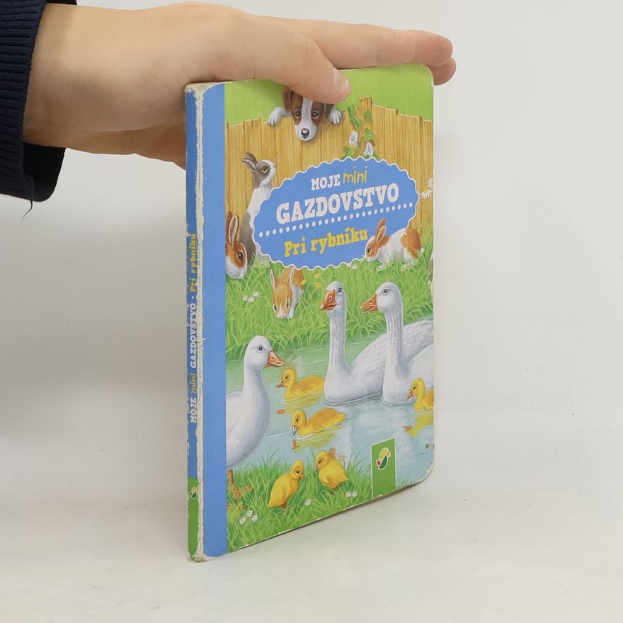 Various authors Moje mini gazdovstvo: Pri rybníku