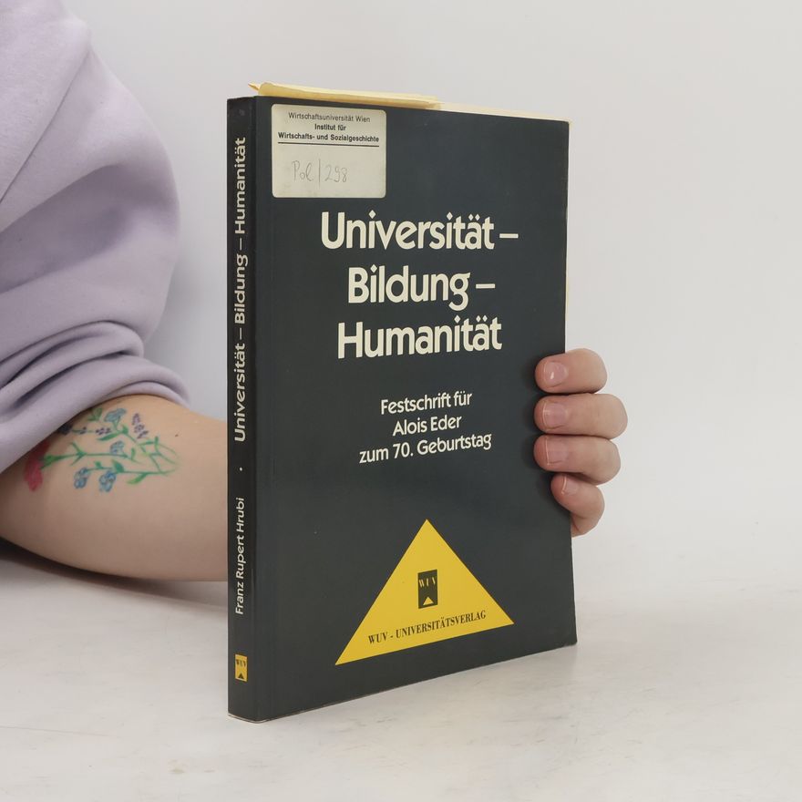 Franz Rupert Hrubi Universität, Bildung, Humanität