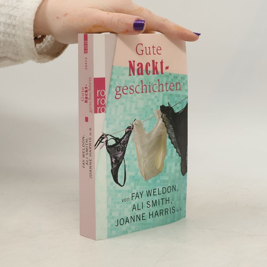 Fay Weldon Gute Nacktgeschichten