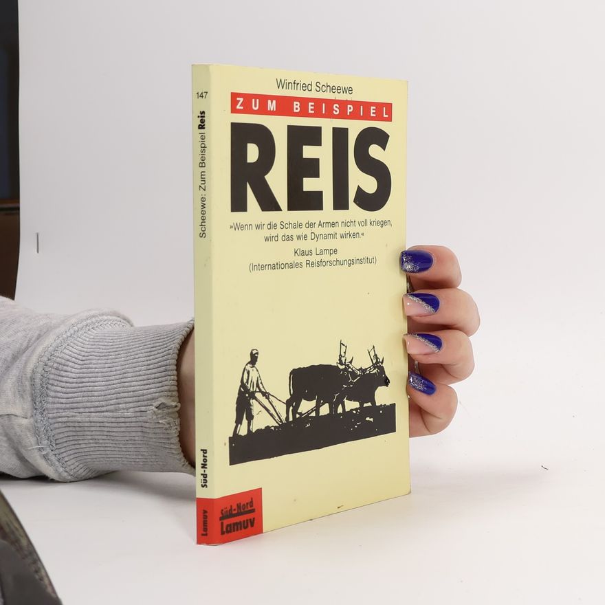 Winfried Scheewe Zum Beispiel Reis