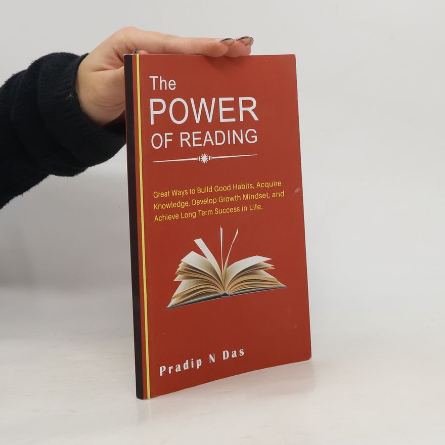 Pradip N. Das The Power of Reading