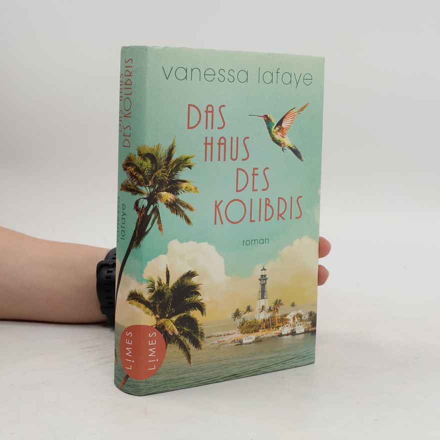 Vanessa Lafaye Das Haus des Kolibris