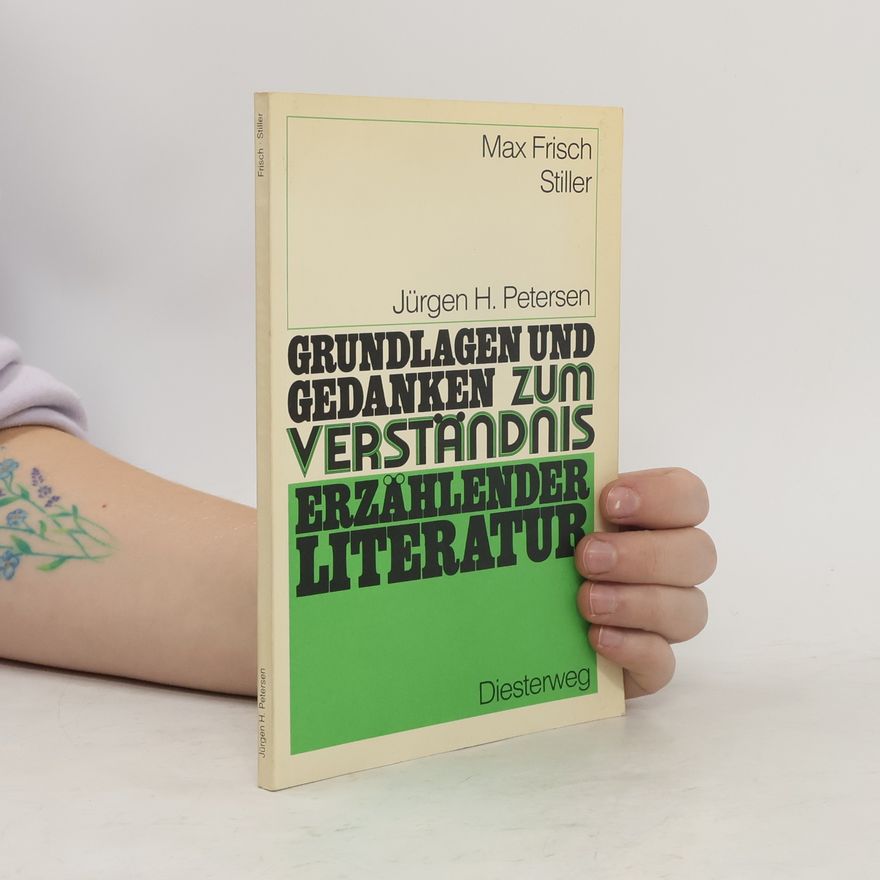 Jürgen H. Petersen Max Frisch: Stiller