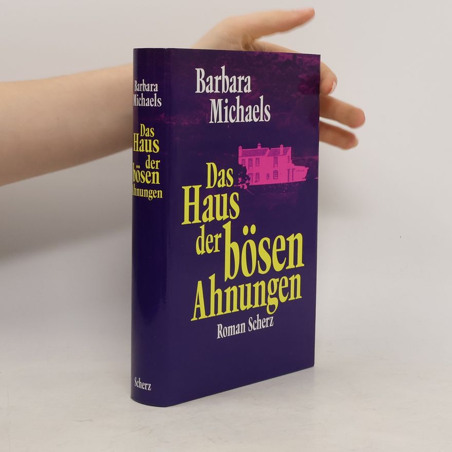 Barbara Michaels Das Haus der bösen Ahnungen