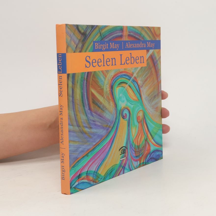Birgit May Seelen Leben