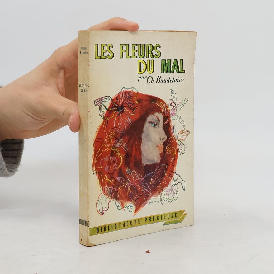 Charles Baudelaire Les Fleurs du Mal