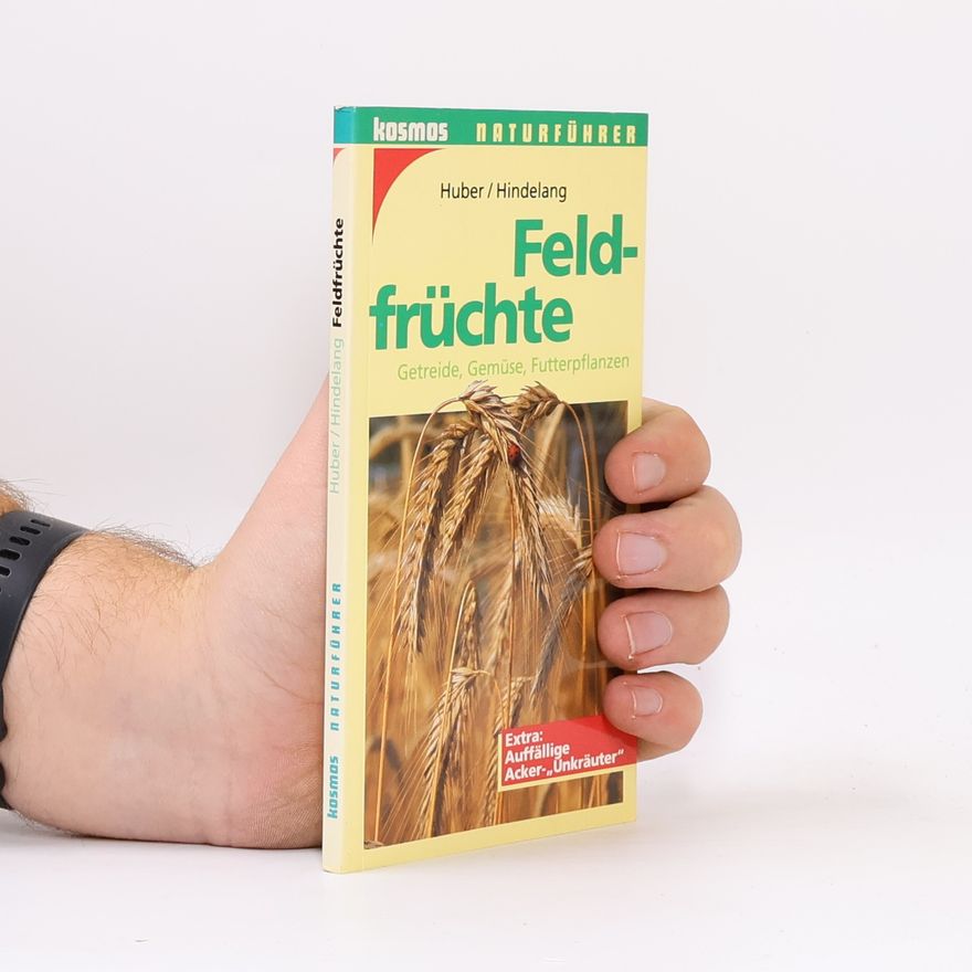 Wilfried Huber Feldfrüchte
