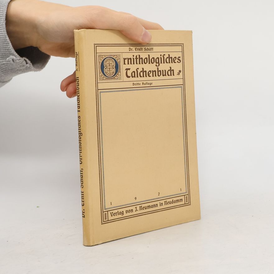 Ernst Schäff Ornithologisches Taschenbuch