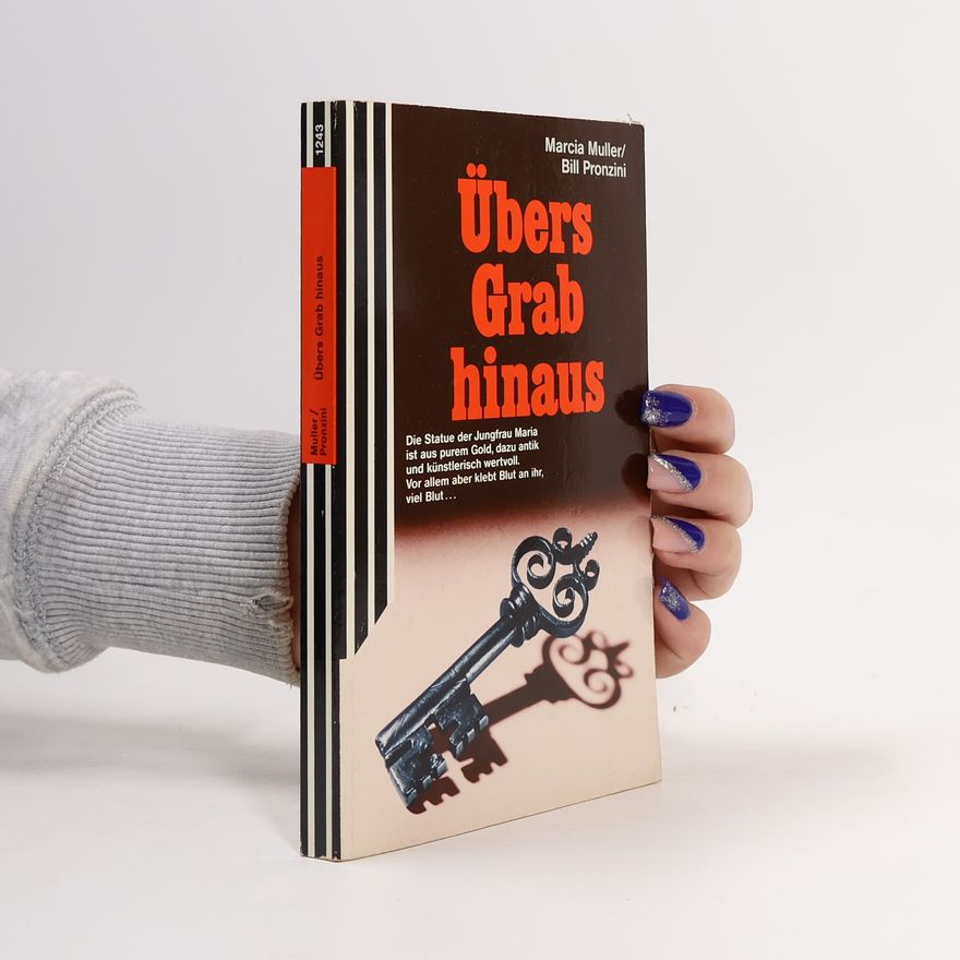 Bill Pronzini Übers Grab hinaus