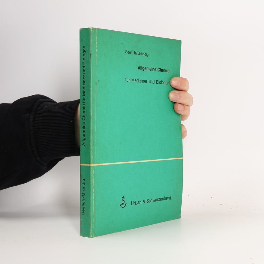 Franz Seelich Arbeitsbuch Chemie für Mediziner und Biologen