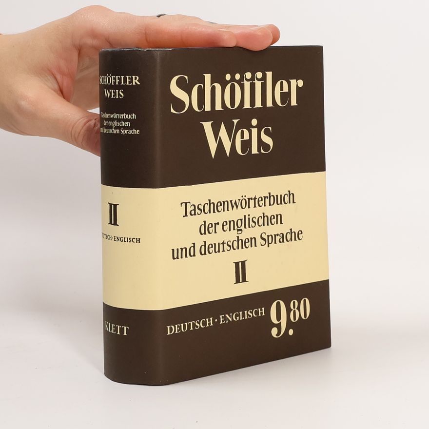 Schöffler-Weis Taschenwörterbuch der englischen und deutschen Sprache II