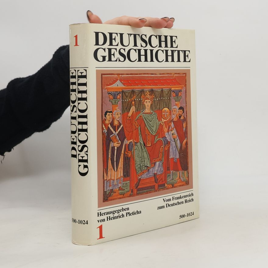 Heinrich Pleticha Deutsche Geschichte 1