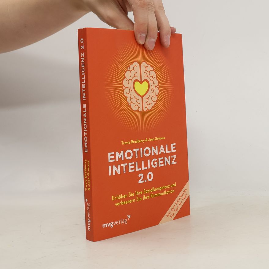 Travis Bradberry Emotionale Intelligenz 2.0