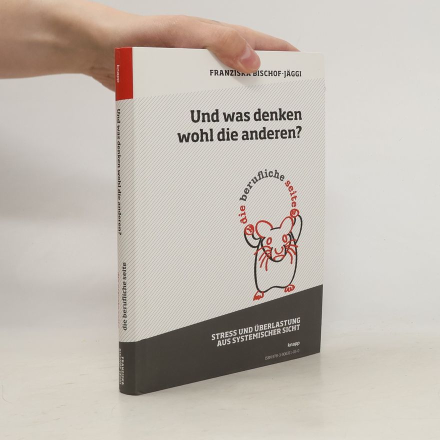 Franziska Bischof-Jäggi Und was denken wohl die anderen? ... die private Seite
