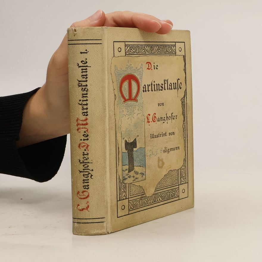 Ludwig Ganghofer Die Martinsklause 1