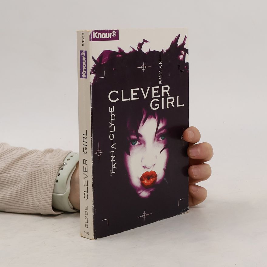 Tania Glyde Clever Girl. Roman