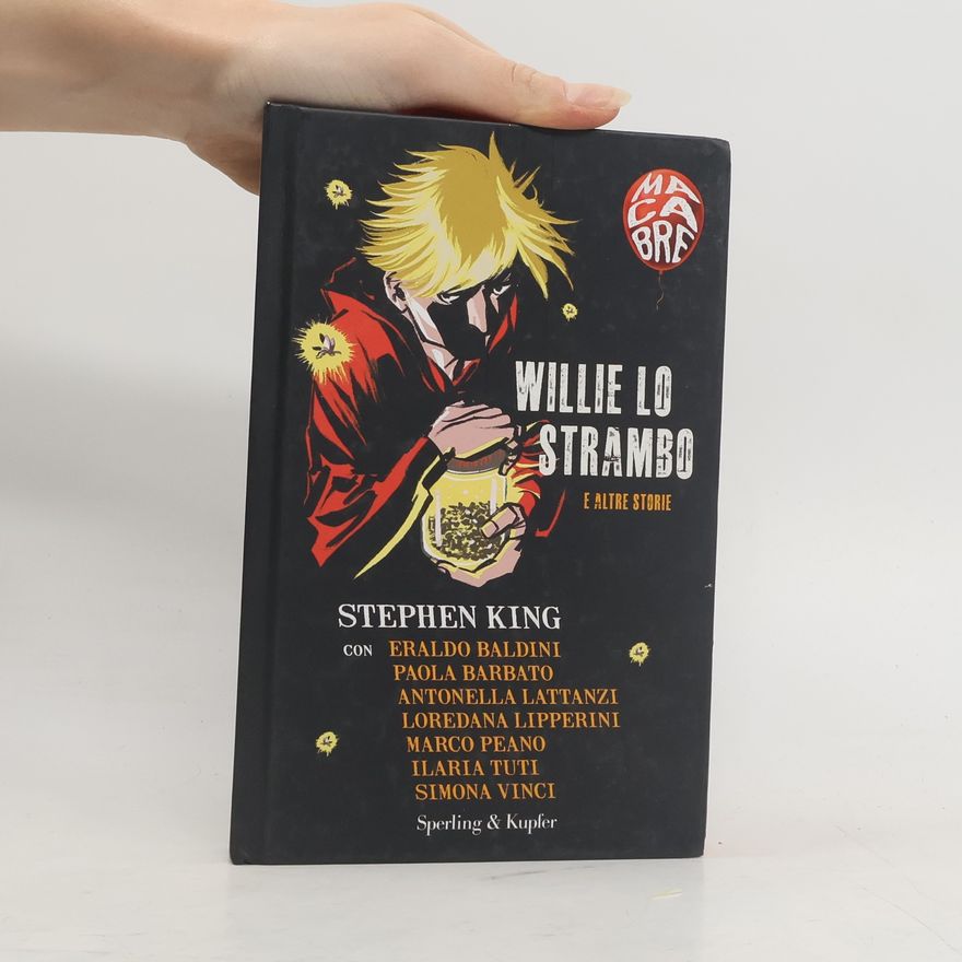 Eraldo Baldini Willie lo strambo e altre storie. Macabre
