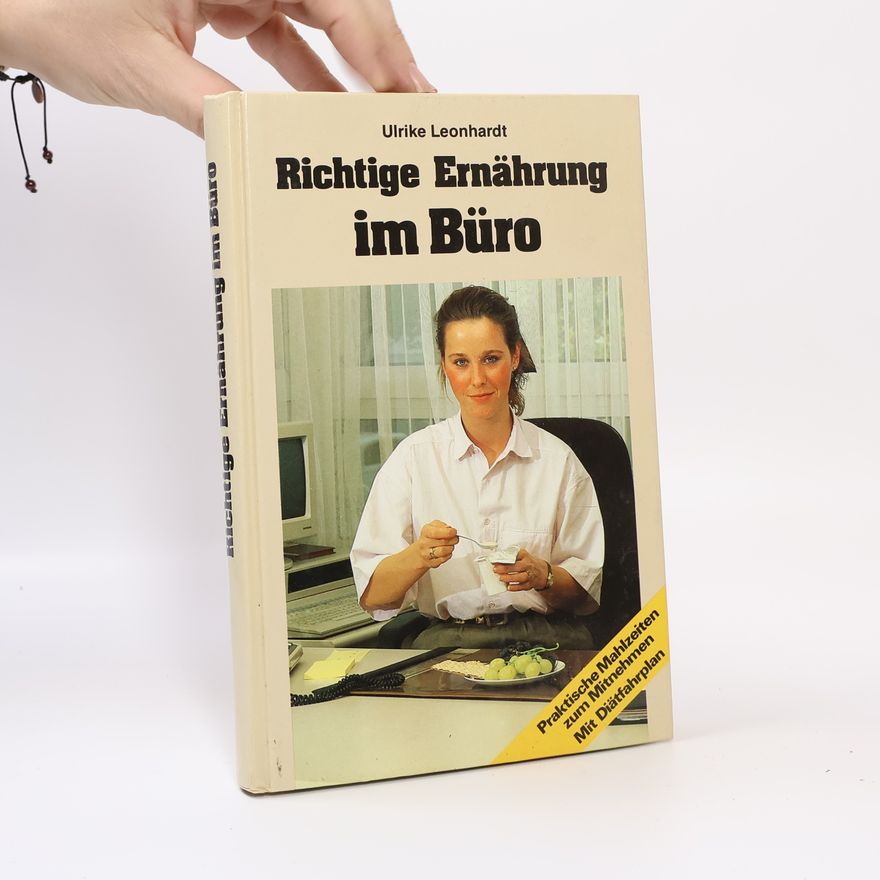 Ulrike Leonhardt Gesunde Ernährung im Büro