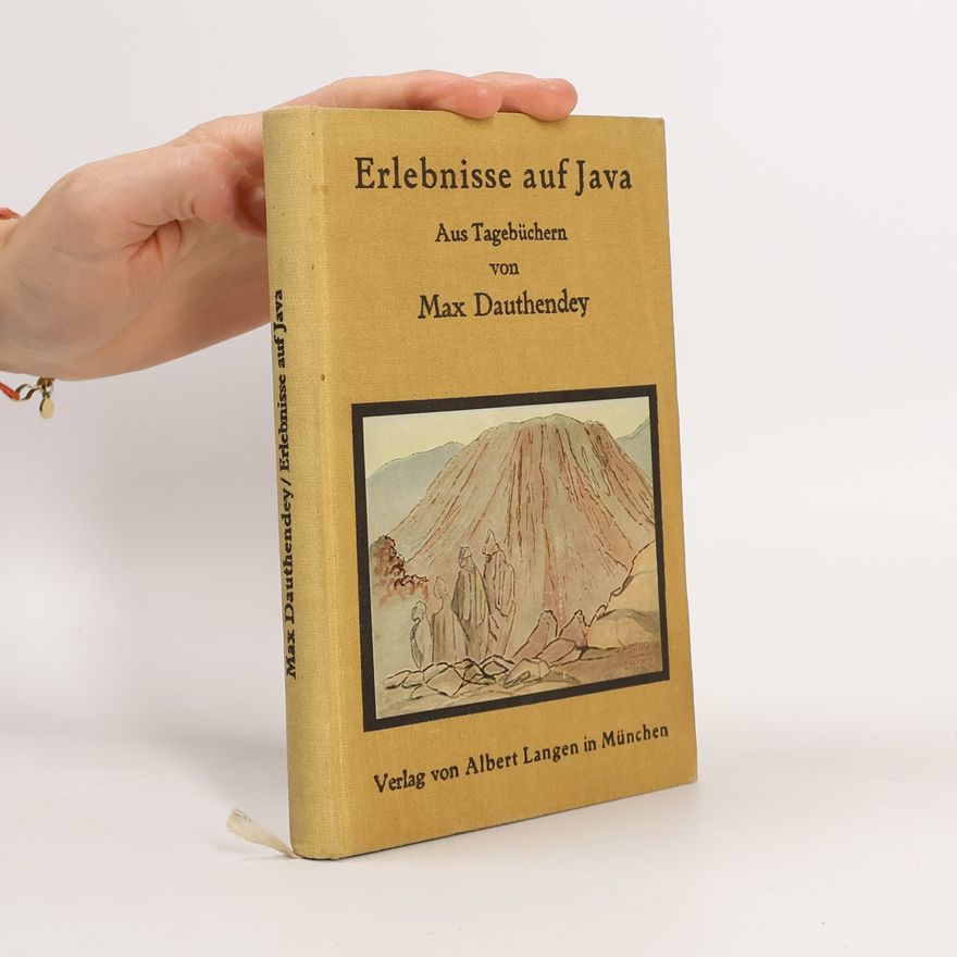Max Dauthendey Erlebnisse auf Java