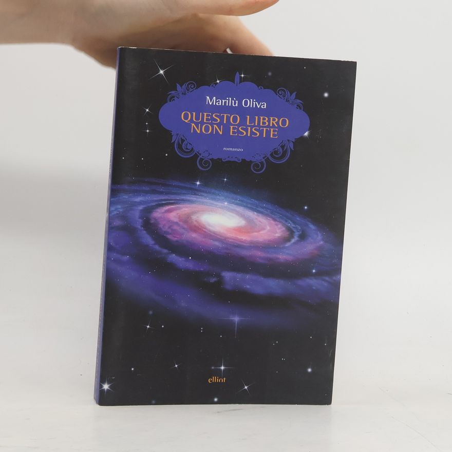 Marilù Oliva Questo libro non esiste. Storia di una macchina del tempo