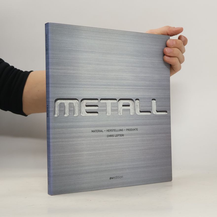 Chris Lefteri Metall