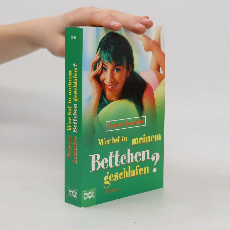 Corene Lemaître Wer hat in meinem Bettchen geschlafen?